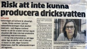 Urklipp från Gotlands tidningar 11 juli med stor rubrik. "Risk att inte kunna producera dricksvatten"